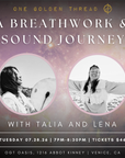 7.28.26 A Breathwork & Sound Journey | with Talia and Lena