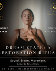 6.14.26 Dreamstate: A Restoration Ritual with Bianca Cherie