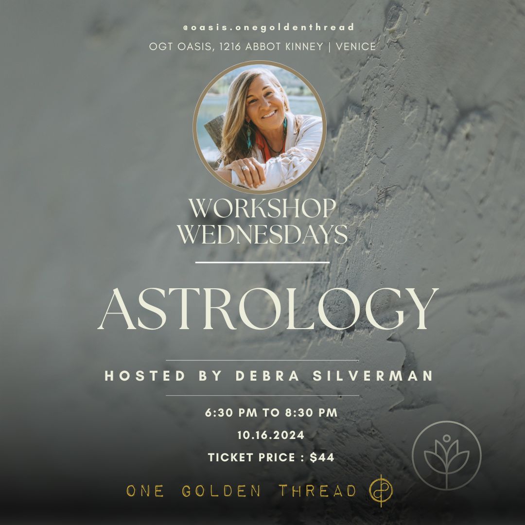Astrology with Debra Silverman One Golden Thread