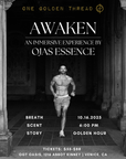 10.16.25 Awaken: An Immersive experience by Ojas Essence