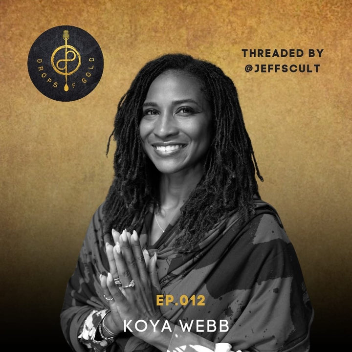 EPISODE #012 WITH KOYA WEBB - The Secrets to Loving Yourself Unconditionally