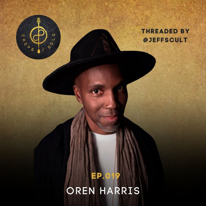EPISODE #019 WITH OREN HARRIS - Mastering the Flow: Unlocking Your Truth Potential