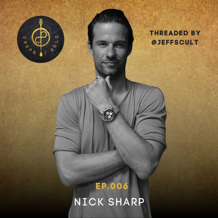 EPISODE #006 WITH NICK SHARP