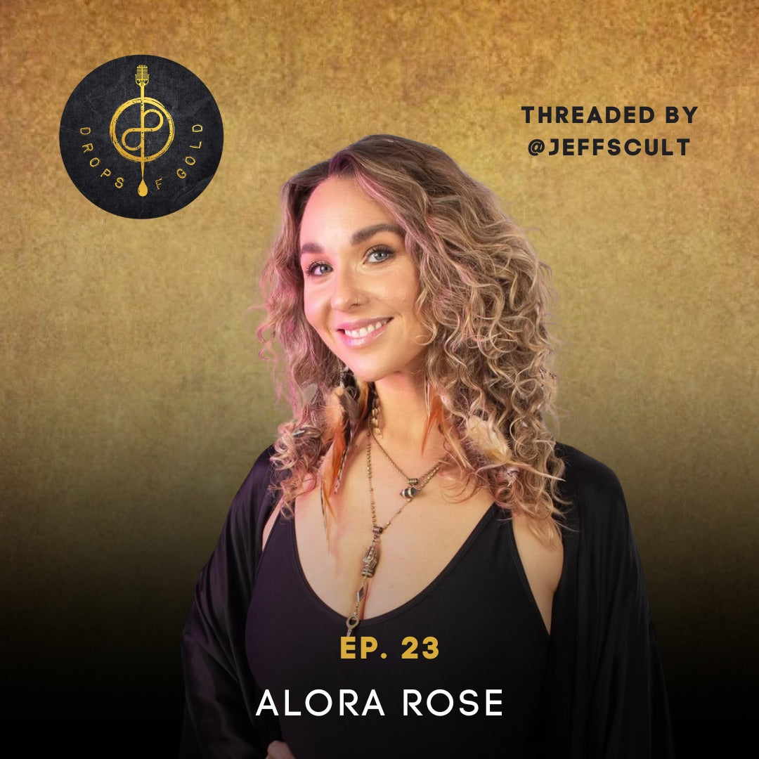 EPISODE #023 WITH ALORA ROSE - Embracing Ego Death: How To Come Alive To The True You