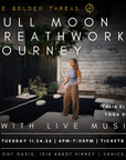 11.24.26 Full Moon Breathwork Journey | with Live Music