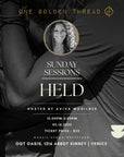 2.16.25 - HELD - SUNDAY SESSIONS