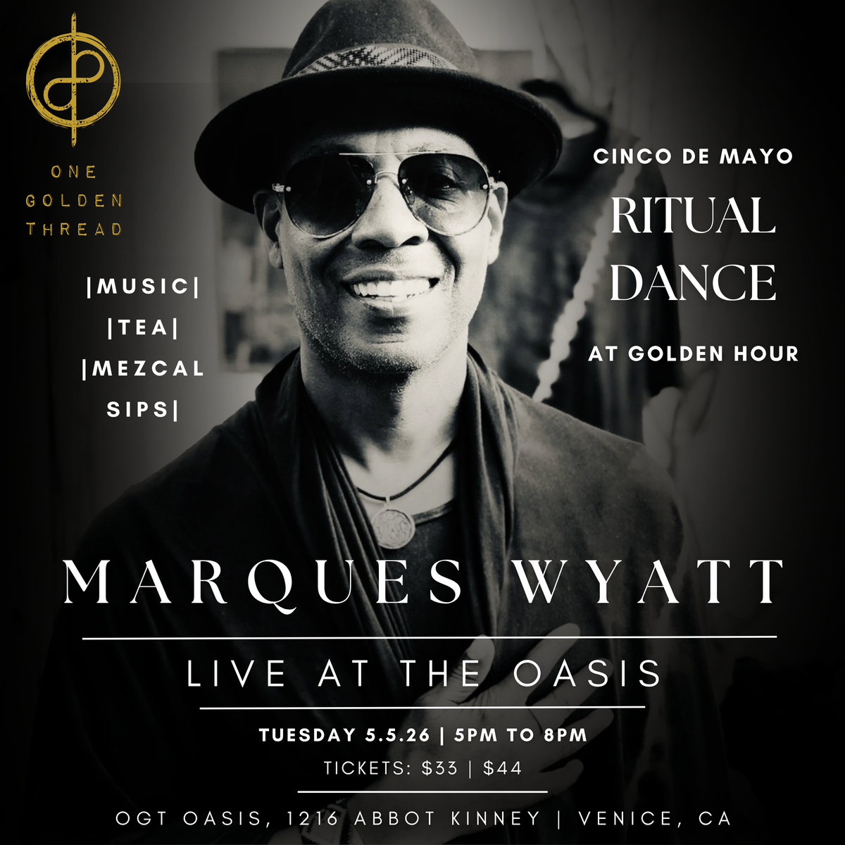 5.5.26 Marques Wyatt x Ritual Dance: Cinco De Mayo Live at the Oasis