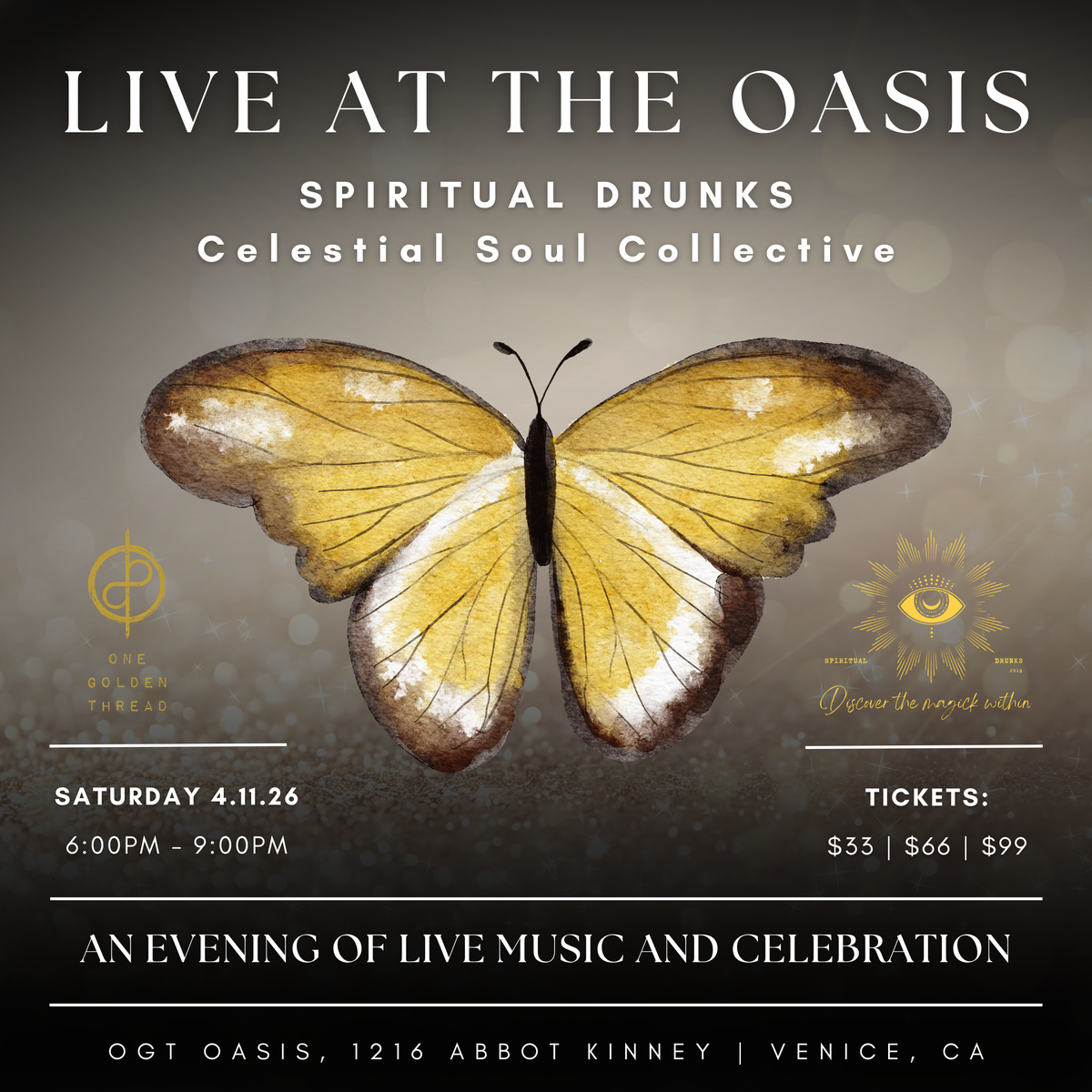 4.11.26 Live at the Oasis: Spiritual Drunks x Celestial Soul Collective