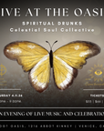 4.11.26 Live at the Oasis: Spiritual Drunks x Celestial Soul Collective
