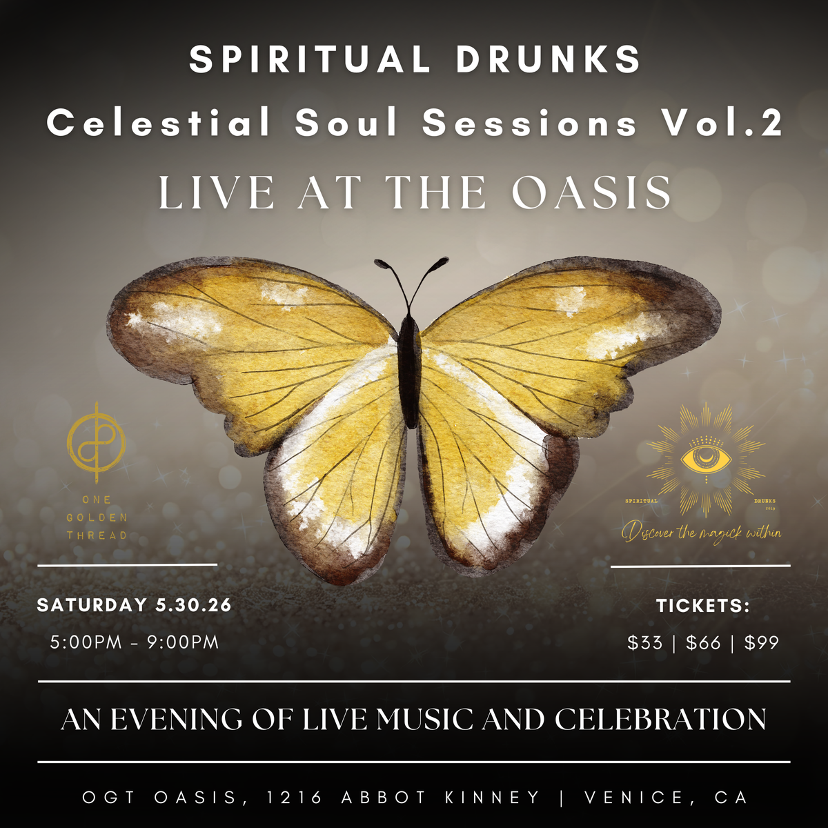 5.30.26 Spiritual Drunks x Celestial Soul Sessions Vol.2: Live at the Oasis