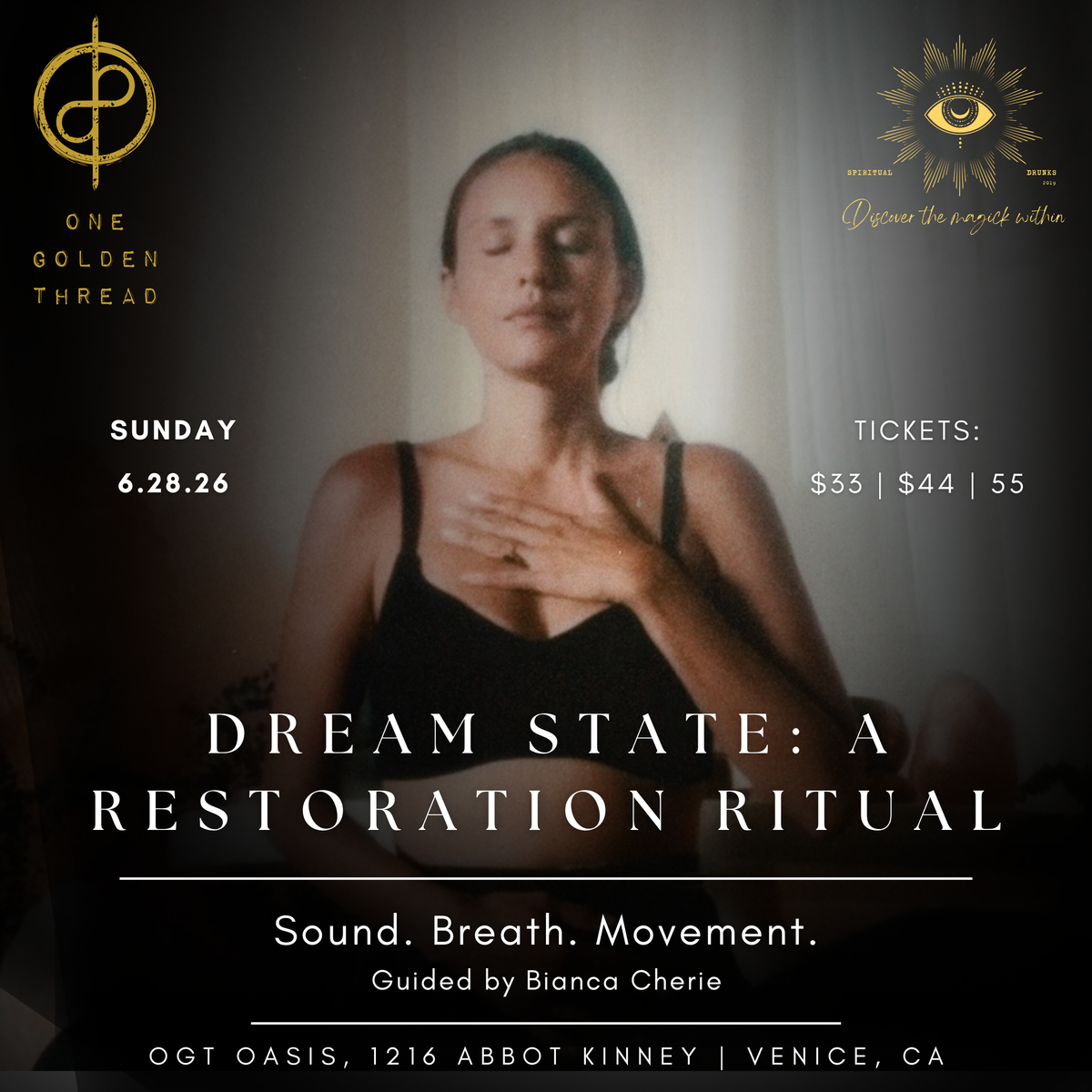 6.28.26 Dreamstate: A Restoration Ritual with Bianca Cherie