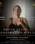 6.28.26 Dreamstate: A Restoration Ritual with Bianca Cherie