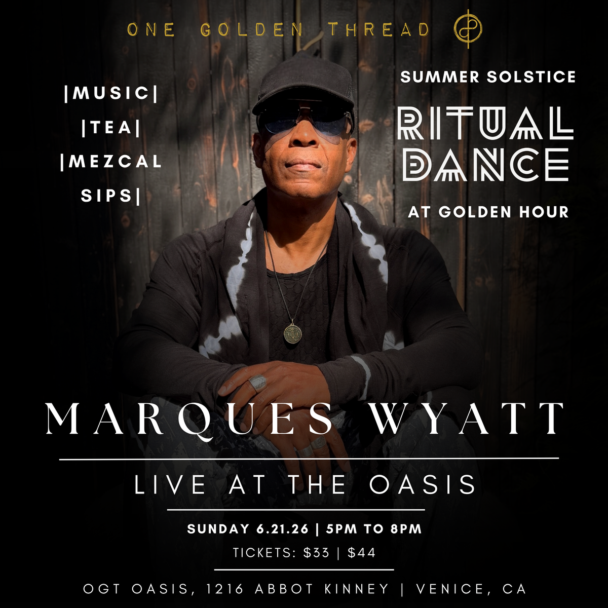 6.21.26 Marques Wyatt x Ritual Dance: Summer Solstice Live at the Oasis