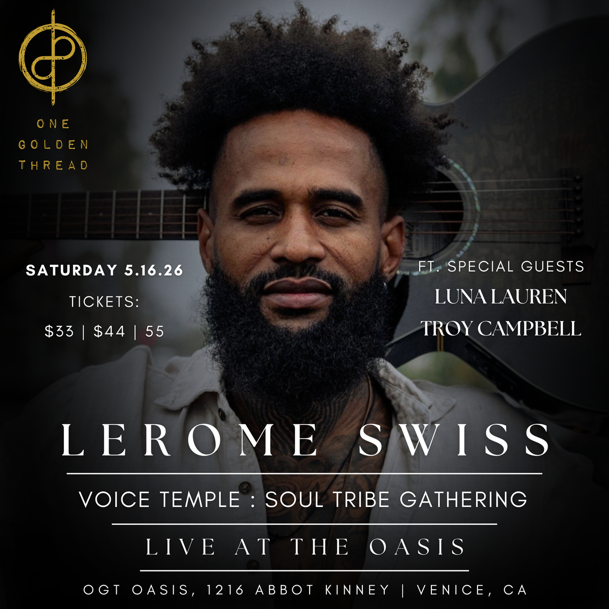 5.16.26 LeRome Swiss: Voice Temple - Soul Tribe Gathering | Live at the Oasis