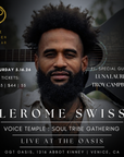5.16.26 LeRome Swiss: Voice Temple - Soul Tribe Gathering | Live at the Oasis