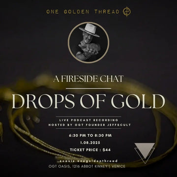 1.08.25 - DROPS OF GOLD with JEFFSCULT