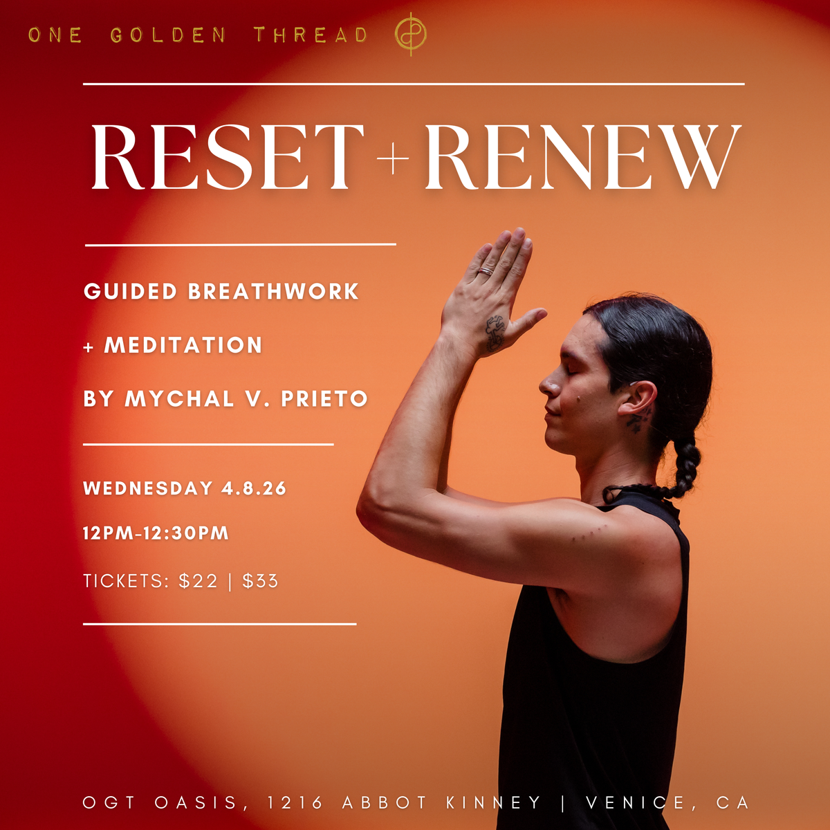 4.8.26 Reset + Renew: Guided Breathwork + Meditation by Mychal V. Prieto
