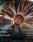 3.24.26 Hapé & Sacred Songs: An Intimate Evening with Mapu