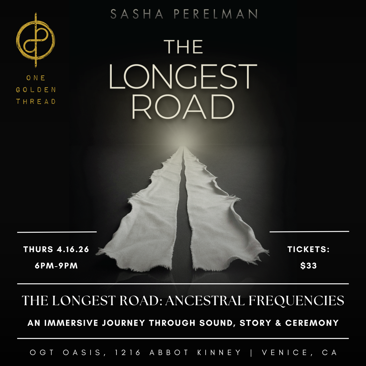 4.16.26 The Longest Road: Ancestral Frequencies | An Immersive Journey Through Sound, Story &amp; Ceremony