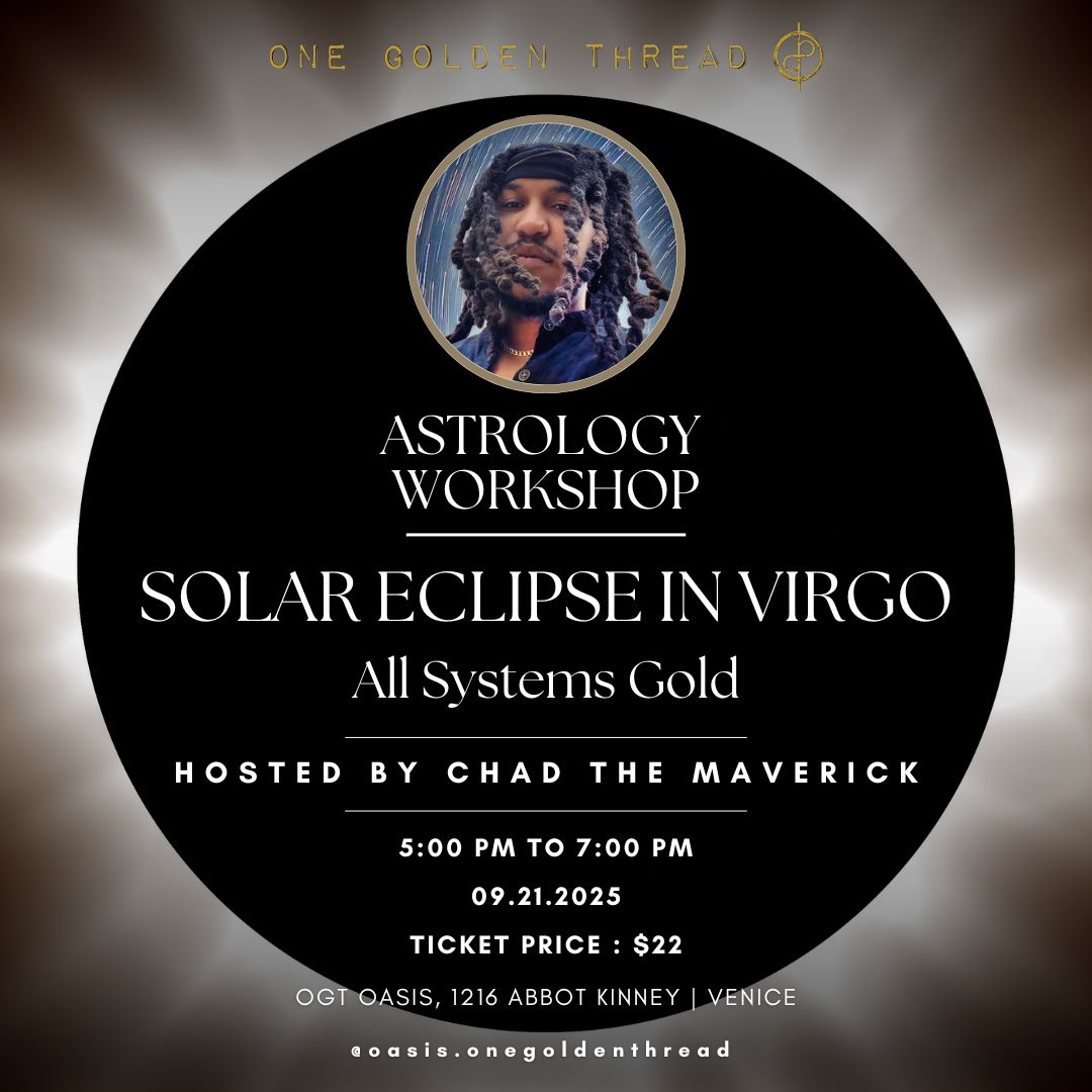 9.21.25 Solar Eclipse in Virgo Workshop: All Systems Gold
