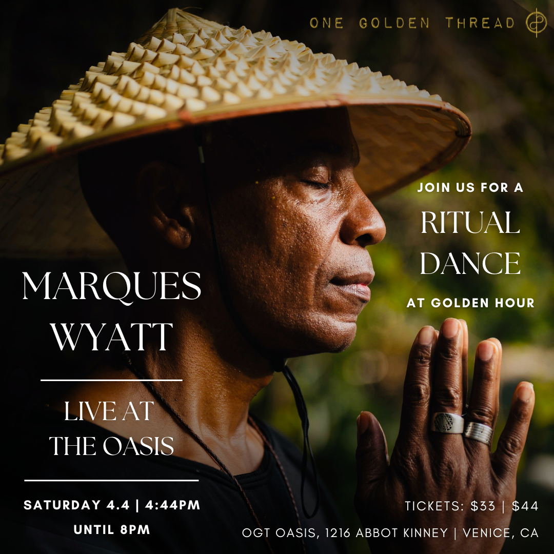 4.4.26 Marques Wyatt x Ritual Dance: Live at the Oasis